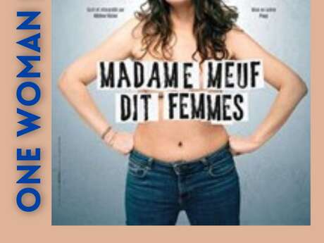 Spectacle - Madame meuf dit Femmes Le 8 mars 2025