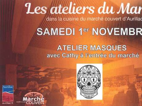 Les ateliers du Marché - Atelier Masques Les ateliers du Marché - Atelier Masques