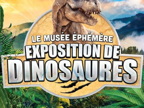 Le Musée Éphémère : exposition de dinosaures