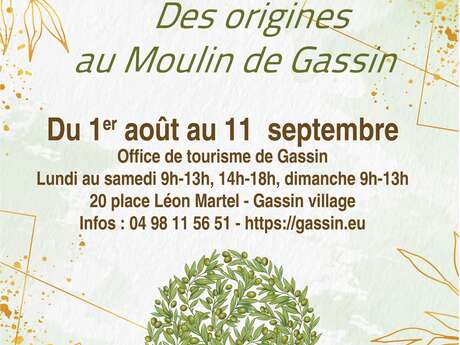 Panorama sur l'olivier : Des origines au Moulin de  Gassin