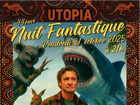 44e Nuit fantastique 44e Nuit fantastique