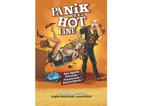 Spectacle humoristique " Panik sur la Hot Line"