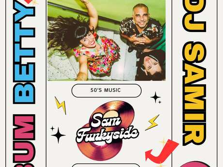 Concert de Bum Betty + DJ Samir - Le Claux - Peyremale