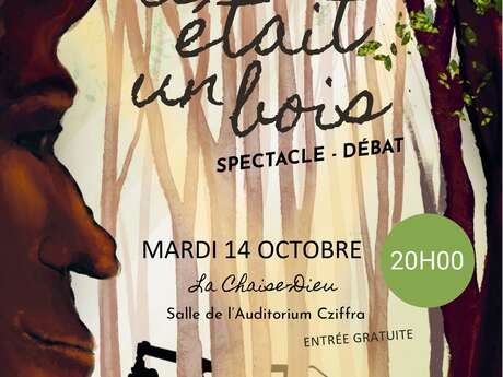 Spectacle-débat " Il était un bois"