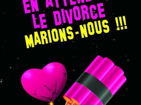 En attendant le divorce marions nous