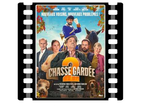 Cinéma : Chasse Gardée 2