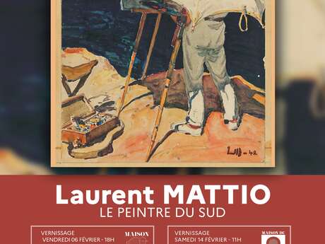 Double Exposition - "Le peintre du Sud" de Laurent MATTIO