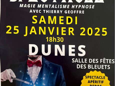 Repas spectacle de Magie Mentalisme Hypnose Le 25 janv 2025