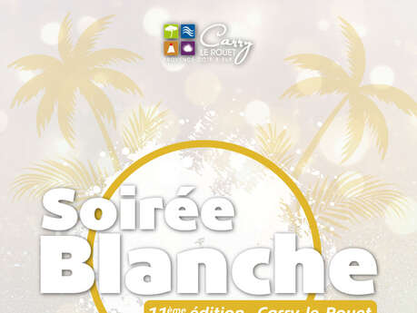 Soirée Blanche - 11ème édition