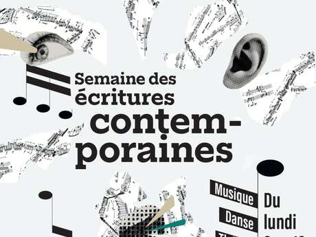 Semaine des écritures contemporaines en musique, danse et théâtre