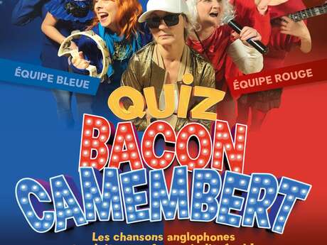 Quiz bacon camembert" musical show
