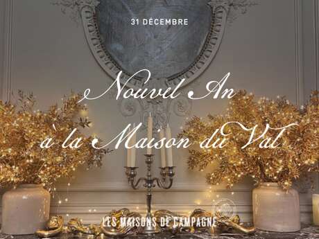 Réveillon du Nouvel An à la Maison du Val