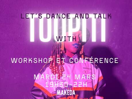 Let’s dance and talk With Toopiti