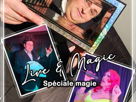 Live et Magic