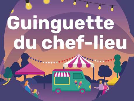 Guinguette du chef-lieu