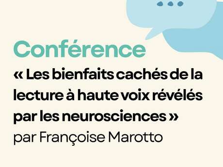 Conference : "The hidden benefits of reading aloud revealed by neuroscience".