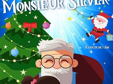 Le merveilleux Noël de Monsieur Silver - spectacle enfant
