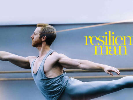 Screening - Resilient Man: Dancing in Spite of Everything