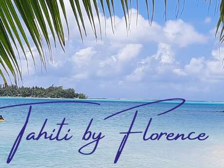 Tahiti By Florence