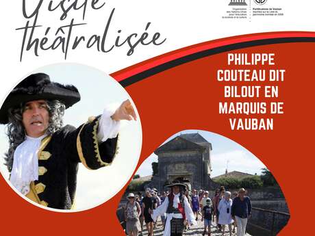 Si Vauban m'était conté : Visites théâtralisées des remparts de Saint-Martin de Ré
