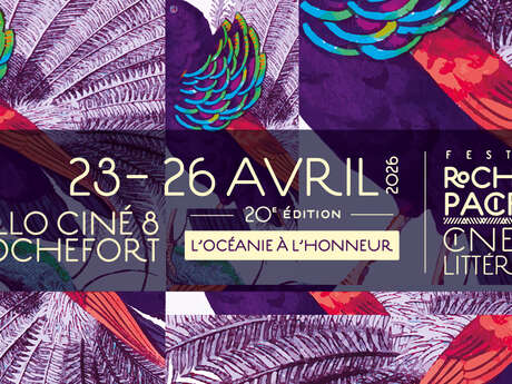 Festival Rochefort Pacifique Cinéma & Littérature
