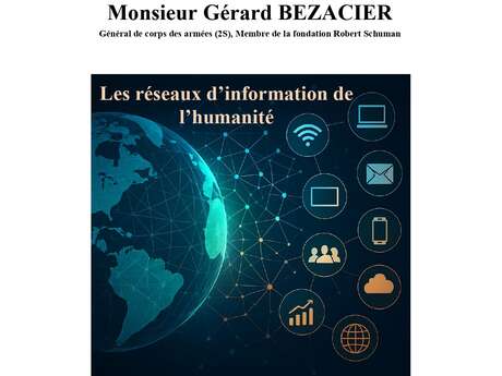 Conférence "Les réseaux d'information de l'humanité"