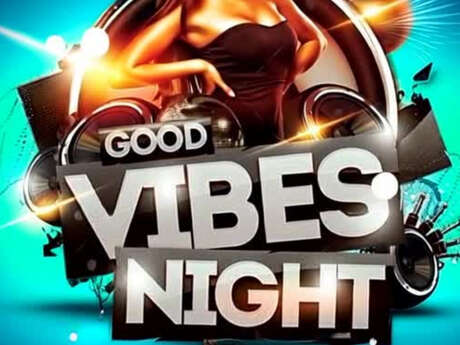 Good vibes night au Thouar