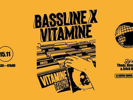 Bassline X Vitamine Bassline X Vitamine