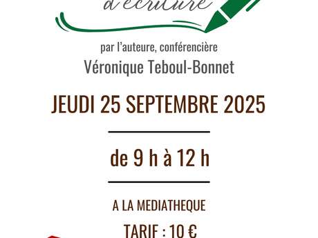 Atelier d'écriture par Véronique TEBOUL-BONNET