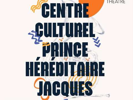 Le Centre Culturel Prince Jacques fait sa rentrée !