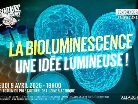 "La Bioluminescence, une idée lumineuse!"