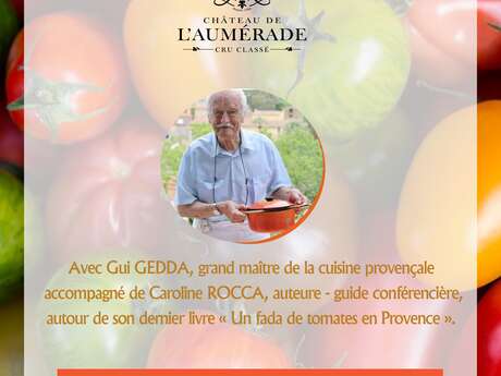 Culinary talk with Gui Gedda at Château de l'Aumérade