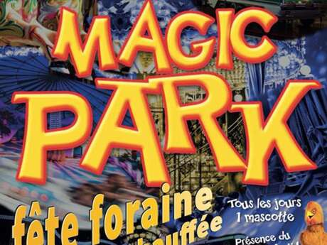 Magic Park - Fête foraine sous halle chauffée !