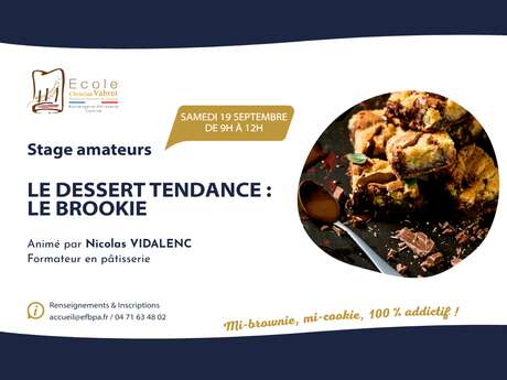 Stage amateur pâtisserie - Dessert tendance : le Brookie