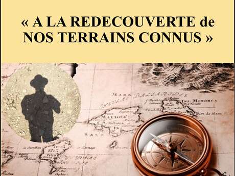 Projections/débats : A la redécouverte de nos terrains connus