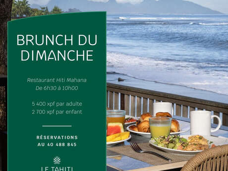 Brunch du dimanche - Le Tahiti by Pearl Resort