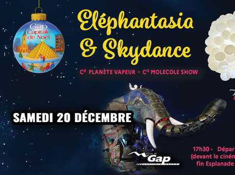 Parade Elephantasia et Skydance  - Gap Capitale de Noël
