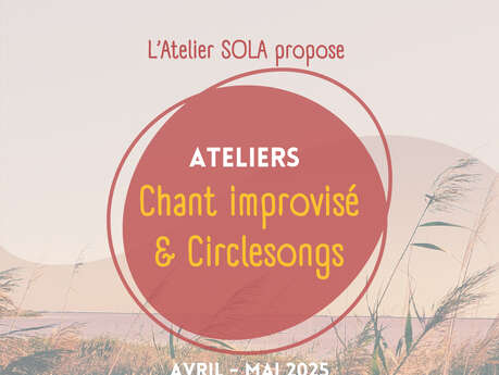 Atelier chants improvisés et Circlesongs Atelier chants improvisés et Circlesongs
