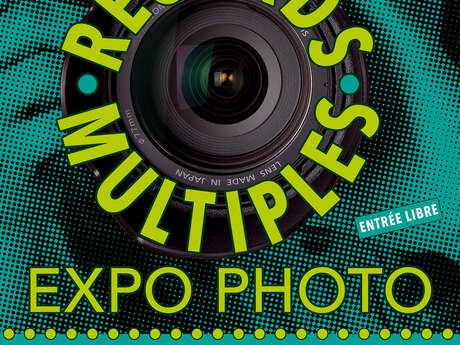 Exposition photo : Regards Multiples