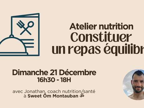 Atelier nutrition - Constituer un repas équilibré