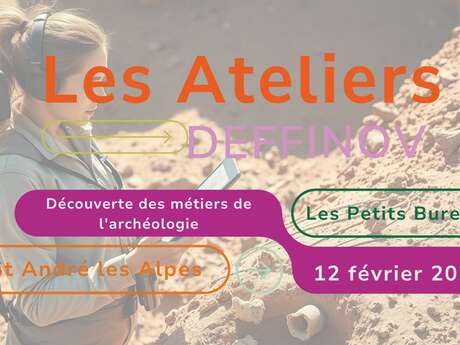 Les Ateliers Deffinov - Métiers de l'archéologie