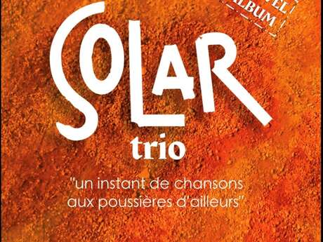 "Solar Trio in concert - Théâtre des 2 Mondes