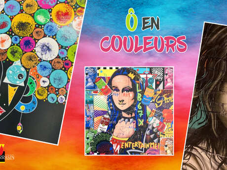Exposition | Ô en couleurs