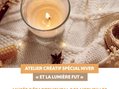 Atelier créatif spécial hiver "Et la lumière fut"