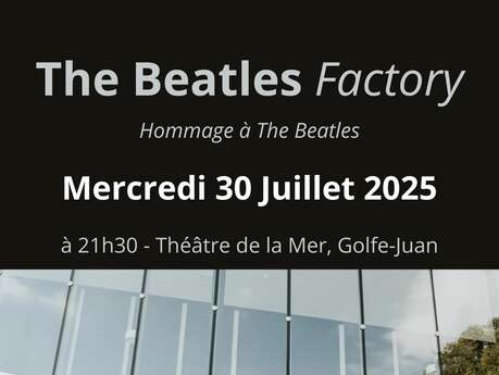 Spectacle The Beatles Factory