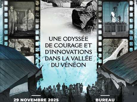 Exposition - Une odyssée de courage et d'innovations dans la Vallée du Vénéon