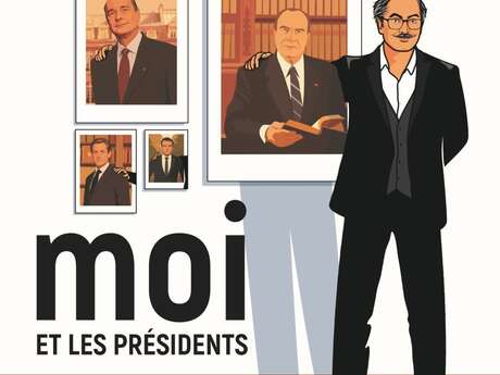 Moi et les présidents