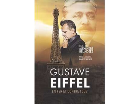 Schauspiel "Gustave Eiffel en fer et contre tous" (Gustave Eiffel in Eisen und gegen alle)