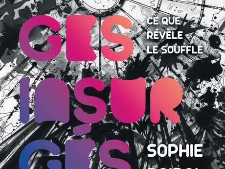 Exhibition - Paysages insurgés