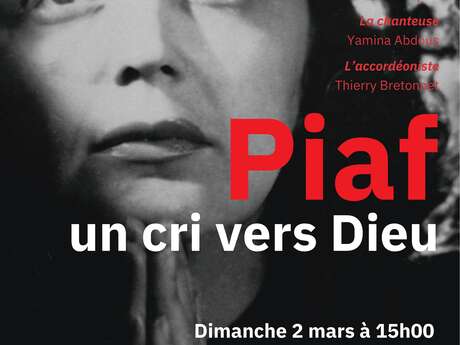 Théâtre : Piaf, un cri vers Dieu